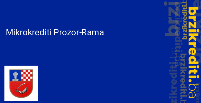 Mikrokrediti Prozor-Rama