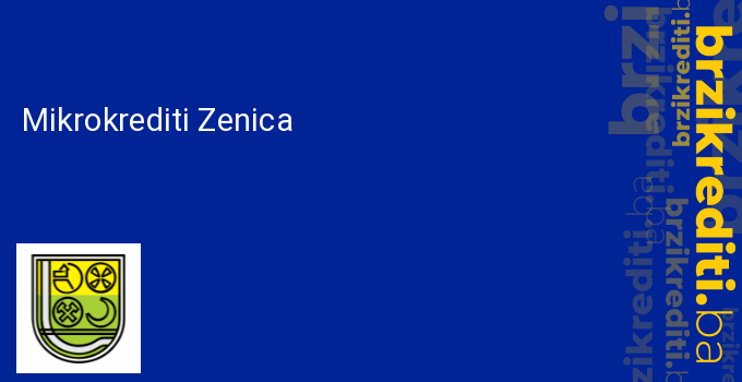 Mikrokrediti Zenica