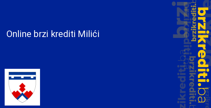 Online brzi krediti Milići
