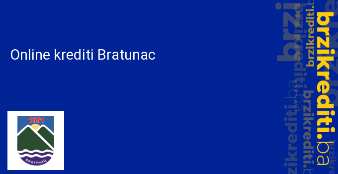 Online krediti Bratunac