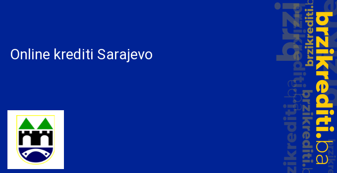 Online krediti Sarajevo