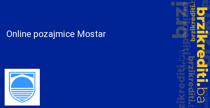 Online pozajmice Mostar
