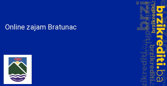 Online zajam Bratunac