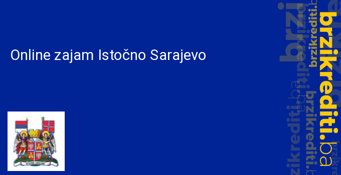 Online zajam Istočno Sarajevo