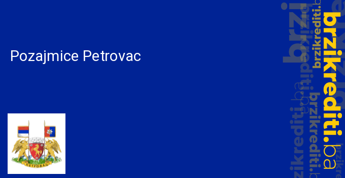 Pozajmice Petrovac