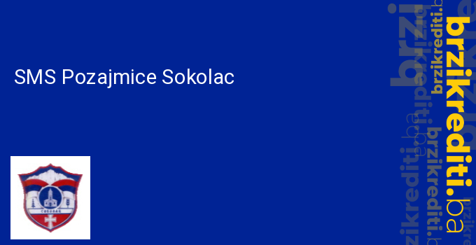 SMS Pozajmice Sokolac